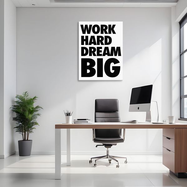 Картина Work Hard Dream Big 3х4 (40x30) см mtv008_work_hard_dream_big_standard 3x4_40x30 фото