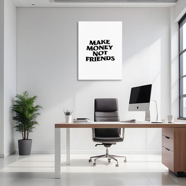 Картина Make Money Not Friends 3х4 (40x30) см mtv004_make_money_not_friends_standard 3x4_40x30 фото
